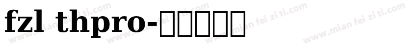 fzl thpro字体转换